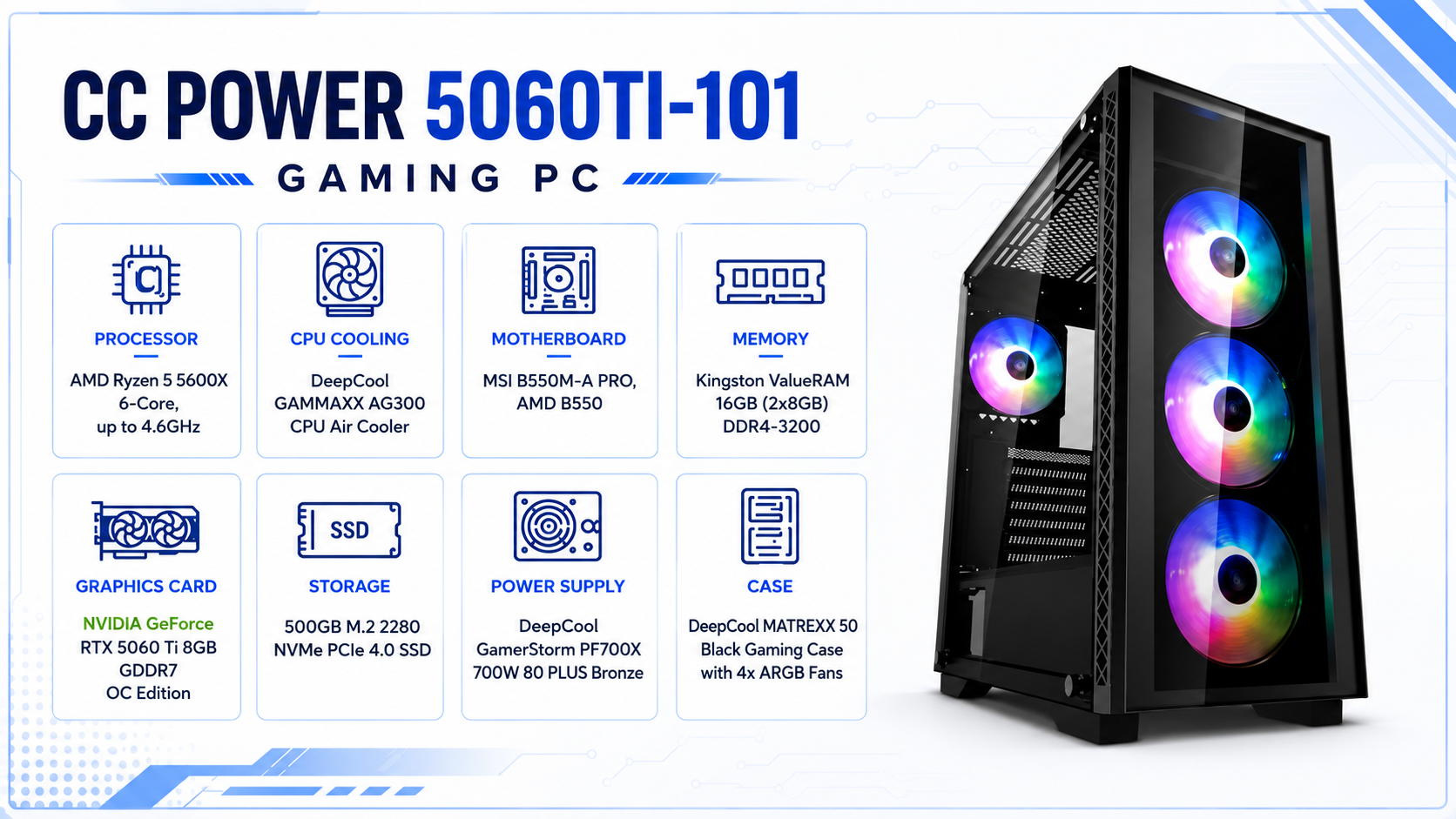 CC POWER 5060TI-101 Gaming PC – AMD Ryzen 5 5600X | GeForce RTX 5060 Ti 8GB | 16GB DDR4 | 500GB NVMe