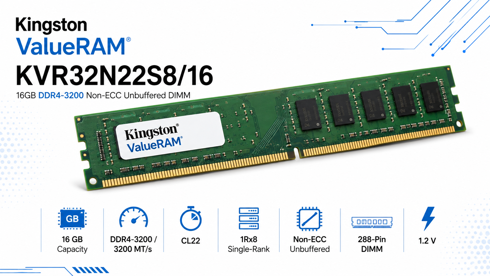 Kingston ValueRAM KVR32N22S8/16 16GB DDR4-3200 CL22 288-Pin DIMM Overview